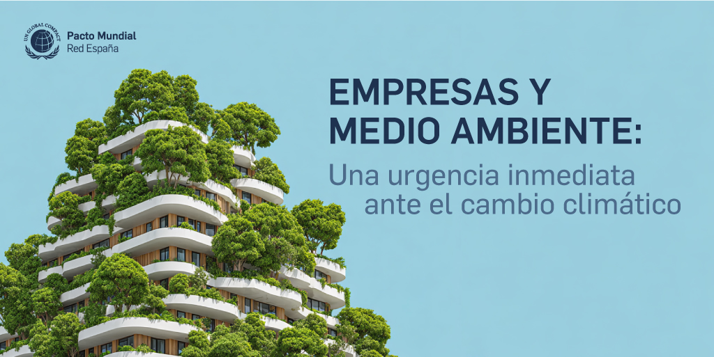 Empreses i medi ambient: una urgència immediata davant el canvi climàtic